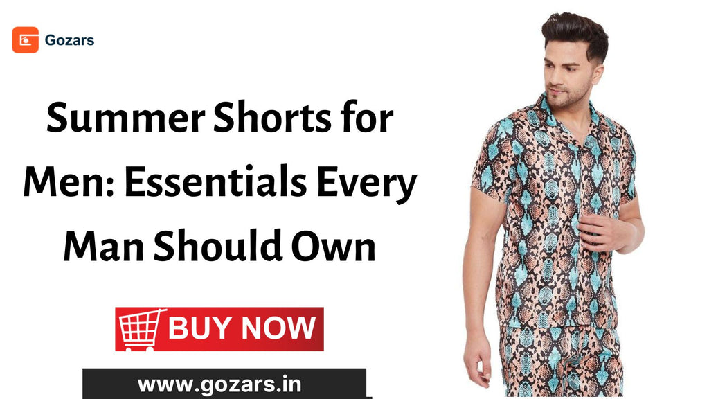 Summer Shorts for Men: Essentials Every Man Should Own