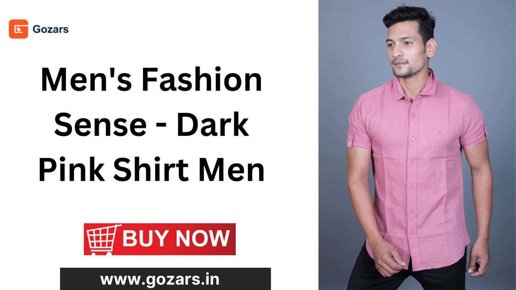 Men's Fashion Sense - Dark Pink Shirt Men